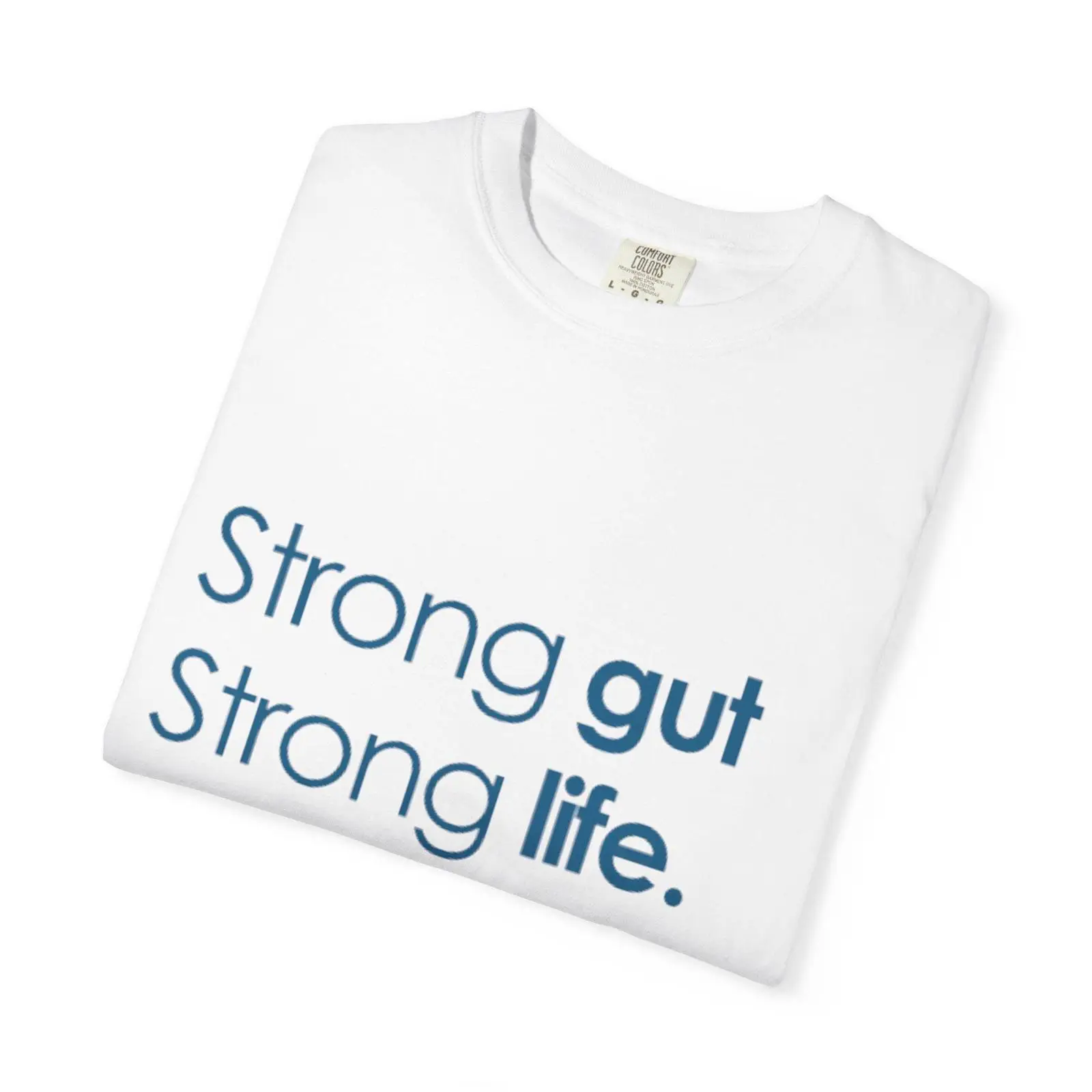Health Wellness Lifestyle - เสื้อยืดสโลแกน Strong Gut Life สุขภาพ ความเป็นอยู่ที่ดี